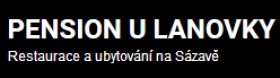 Ubytování na Sázavě Josef Ubl