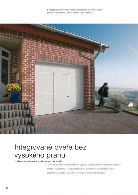 Integrované dveře bez vysokého prahu