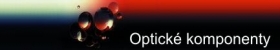 Optické prvky a komponenty