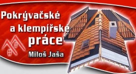 Pokrývačské práce - Miloš Jaša