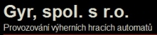 Provozování výherních hracích automatů