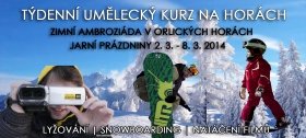 TÝDENNÍ UMĚLECKÝ KURZ NA HORÁCH- LYŽOVÁNÍ  | SNOWBOARDING | FILMOVÁ TVORBA